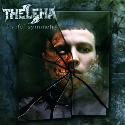 Thelema: "Fearful Symmetry" – 2008